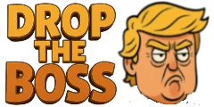Drop the Boss Drop the Boss